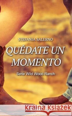 Quédate un momento Stefania Salerno, Vanesa Gomez Paniza 9788835430216 Tekltime - książka