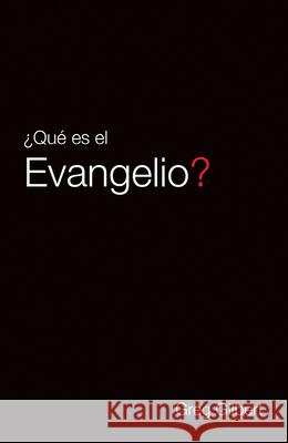 Que Es el Evangelio? ( Pack Of 25) Gilbert, Greg 9781682163580 Good News Publishers - książka