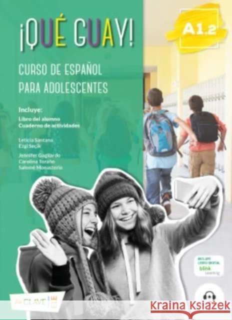 Que guay!: Libro del alumno + Cuaderno de actividades + audio descargable 2 Salome Monasterio 9788416108275 EnClave-ele - książka