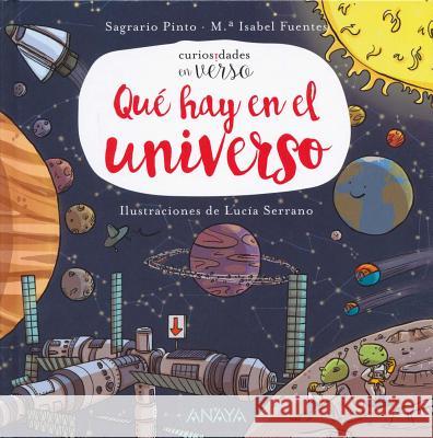 Que Hay En El Universo? Sagrario Pinto 9788469833643 Anaya Publishers - książka