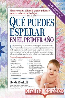 Que Puedes Esperar En El Primer Ano Murkoff, Heidi 9780761167907 Workman Publishing - książka
