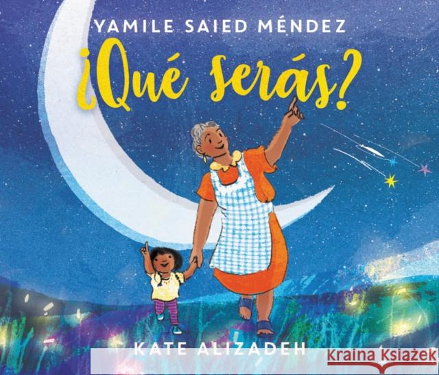 Que Seras?: What Will You Be? (Spanish edition) Yamile Saied Mendez 9780063076778 HarperCollins - książka