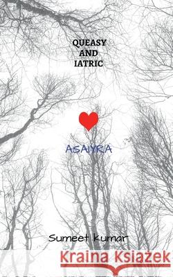 Queasy and Iatric Sumeet Kumar   9798888154687 Notion Press - książka