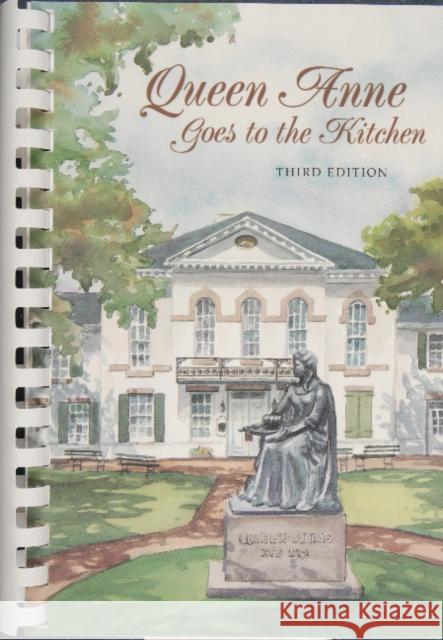 Queen Anne Goes to the Kitchen The Episcopal Church Women of St. Paul's Parish 9780870334382 Schiffer Publishing Ltd - książka