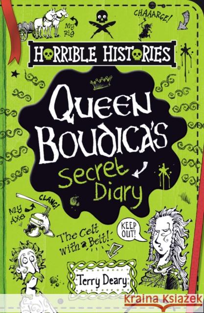 Queen Boudica's Secret Diary Terry Deary 9780702313882 Scholastic - książka