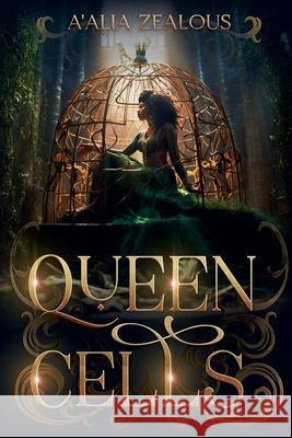 Queen Cells A'Alia Zealous   9798223254218 A'Alia Zealous - książka