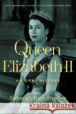 Queen Elizabeth II: An Oral History Deborah Hart Strober Gerald Strober 9781639361915 Pegasus Books - książka