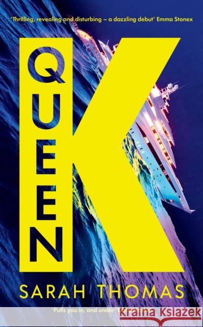 Queen K: Longlisted for the Authors' Club Best First Novel Award Sarah Thomas 9781800814905 Profile Books Ltd - książka