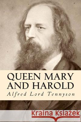 Queen Mary and Harold Alfred Tennyson 9781501040245 Createspace - książka