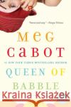 Queen of Babble Meg Cabot 9780060851996 Avon Books