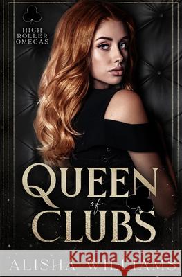 Queen Of Clubs Alisha Williams 9798325660498 Independently Published - książka