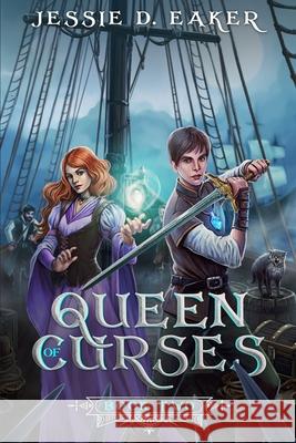 Queen of Curses: (The Coren Hart Chronicles Book 2) Jessie D. Eaker 9781734129328 Jessie D. Eaker - książka