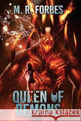 Queen of Demons M. R. Forbes 9781976529344 Createspace Independent Publishing Platform - książka