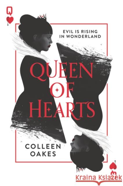 Queen of Hearts Colleen Oakes 9780062409744 Harper Teen - książka