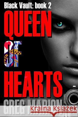 Queen of Hearts Greg Marion 9781522911197 Createspace Independent Publishing Platform - książka