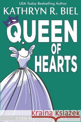 Queen of Hearts Kathryn R Biel 9781949424270 Kathryn R. Biel - książka
