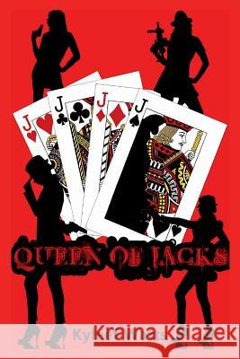 Queen of Jacks Kyleef Watts Kyleef Watts Anelda Attaway 9780997084894 Jazzy Kitty Greetings Marketing & Publishing - książka