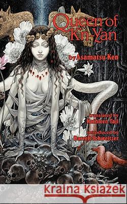 Queen of K'n-Yan Asamatsu, Ken 9784902075236 Kurodahan Press - książka