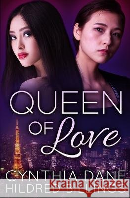 Queen of Love Hildred Billings, Cynthia Dane 9798837766695 Independently Published - książka