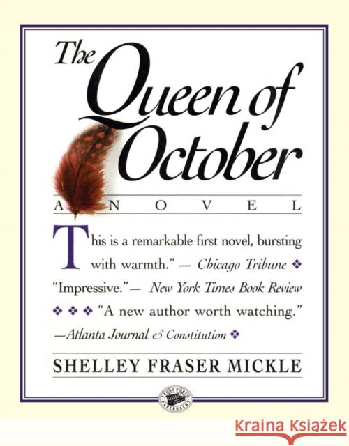 Queen of October Shelley Fraser Mickle 9781565120037 Algonquin Books of Chapel Hill - książka