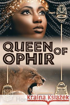 Queen of Ophir Hannah Ross 9798831462937 Independently Published - książka