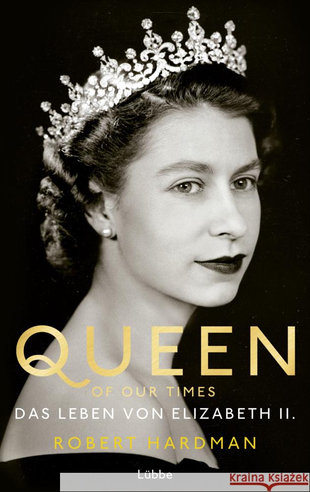 Queen of Our Times Hardman, Robert 9783431050486 Bastei Lübbe - książka