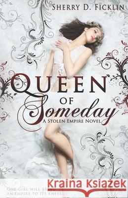 Queen of Someday Sherry D Ficklin 9781634224376 Ctp Institute for Cuban-American Studies Univ - książka