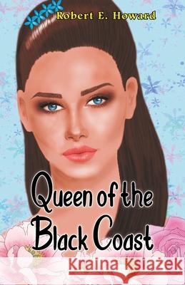 Queen of the Black Coast Robert E 9789355220981 Classy Publishing - książka