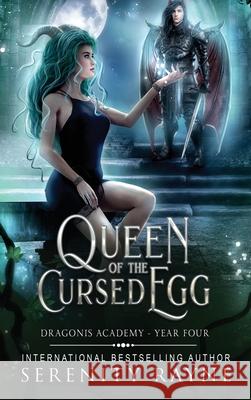 Queen of the Cursed Egg Serenity Rayne 9781957589220 Blood Queen Publishing LLC - książka
