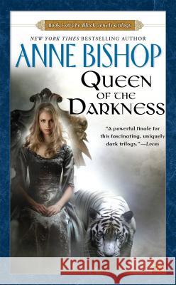 Queen of the Darkness Anne Bishop 9780451456731 Roc - książka