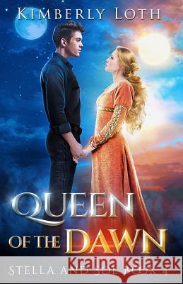 Queen of the Dawn Kimberly Loth 9781547298648 Createspace Independent Publishing Platform - książka