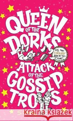 Queen of the Dorks: Attack of the Gossip Trolls Cook Stephen Cook Sammantha 9781948750028 Blast Cafe - książka