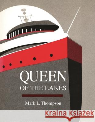 Queen of the Lakes Mark L. Thompson 9780814343364 Wayne State University Press - książka