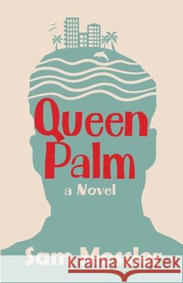 Queen Palm Sam Mossler 9781956672978 Ibis Books - książka