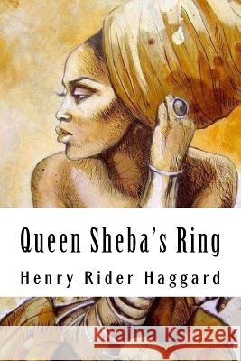 Queen Sheba's Ring Henry Ride 9781986572057 Createspace Independent Publishing Platform - książka