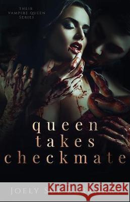 Queen Takes Checkmate Joely Sue Burkhart 9781727394702 Createspace Independent Publishing Platform - książka