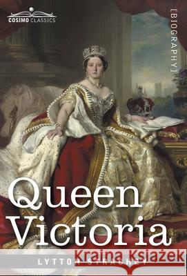 Queen Victoria Lytton Strachey 9781646793129 Cosimo Classics - książka