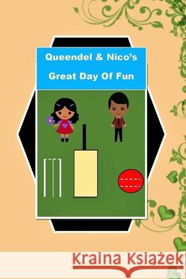 Queendel & Nico's Great Day of Fun Sherma L Thomas 9781791328344 Independently Published - książka