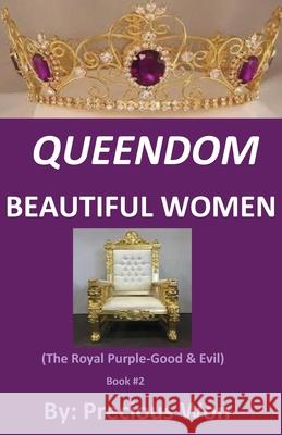 QUEENDOM BEAUTIFUL WOMEN (Book #2) Precious Won 9780578876900 Palm Hands Publishing - książka