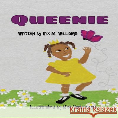 Queenie Iris M. Williams Kim Yarbrough 9780990991984 Butterfly Typeface - książka