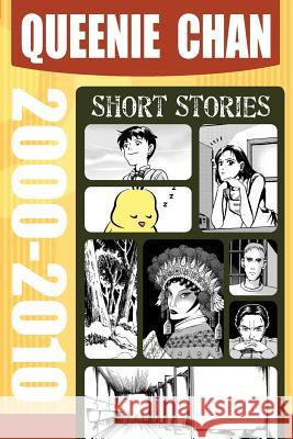 Queenie Chan: Short Stories 2000-2010 Queenie Chan Queenie Chan 9781925376050 Bento Comics - książka