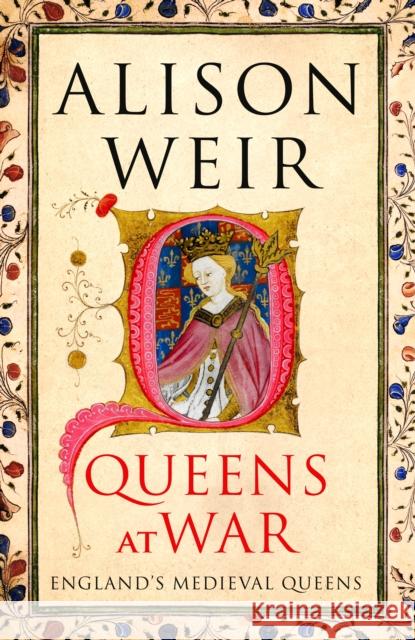 Queens at War Alison Weir 9781910702147 Vintage Publishing - książka