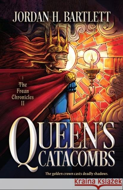 Queen's Catacombs Jordan H. Bartlett 9780744307788 CamCat Publishing, LLC - książka