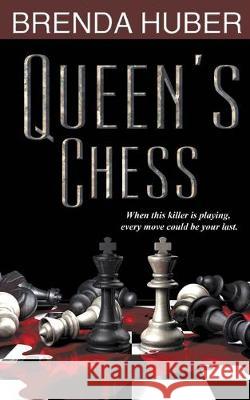 Queen's Chess Brenda Huber 9781509220328 Wild Rose Press - książka