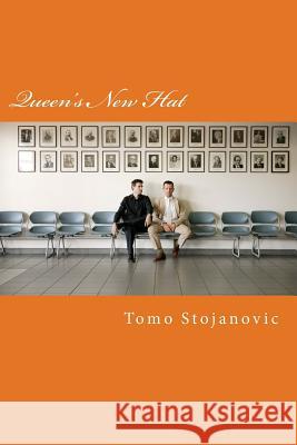 Queen's New Hat Tomo Stojanovic 9781483914961 Createspace Independent Publishing Platform - książka