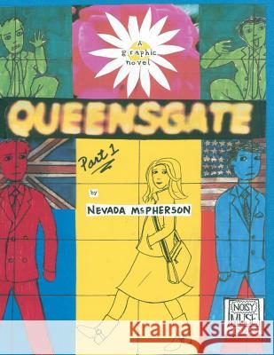 Queensgate: Part 1 Nevada McPherson 9781534689497 Createspace Independent Publishing Platform - książka