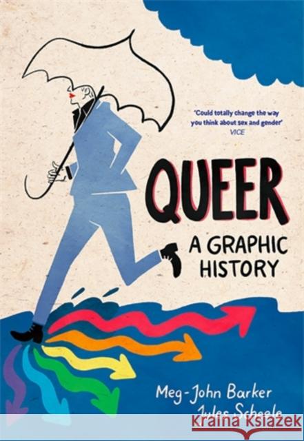 Queer: A Graphic History Meg-John Barker Julia Scheele 9781785780714 Icon Books - książka