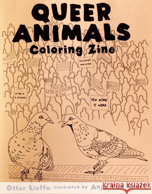Queer Animals Coloring Book Lieffe Kes Otter Geert Anja Van 9781621062585 Microcosm Publishing - książka