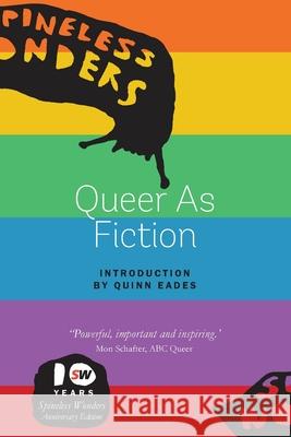 Queer As Fiction Bronwyn Mehan Ygraine Heloise 9781925052688 Spineless Wonders - książka