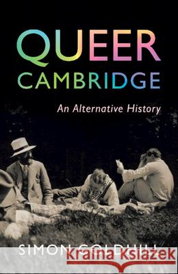 Queer Cambridge: An Alternative History Simon (University of Cambridge) Goldhill 9781009851893 Cambridge University Press - książka